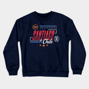 Retro Santiago de Chile Vintage Chilean Word Art Crewneck Sweatshirt